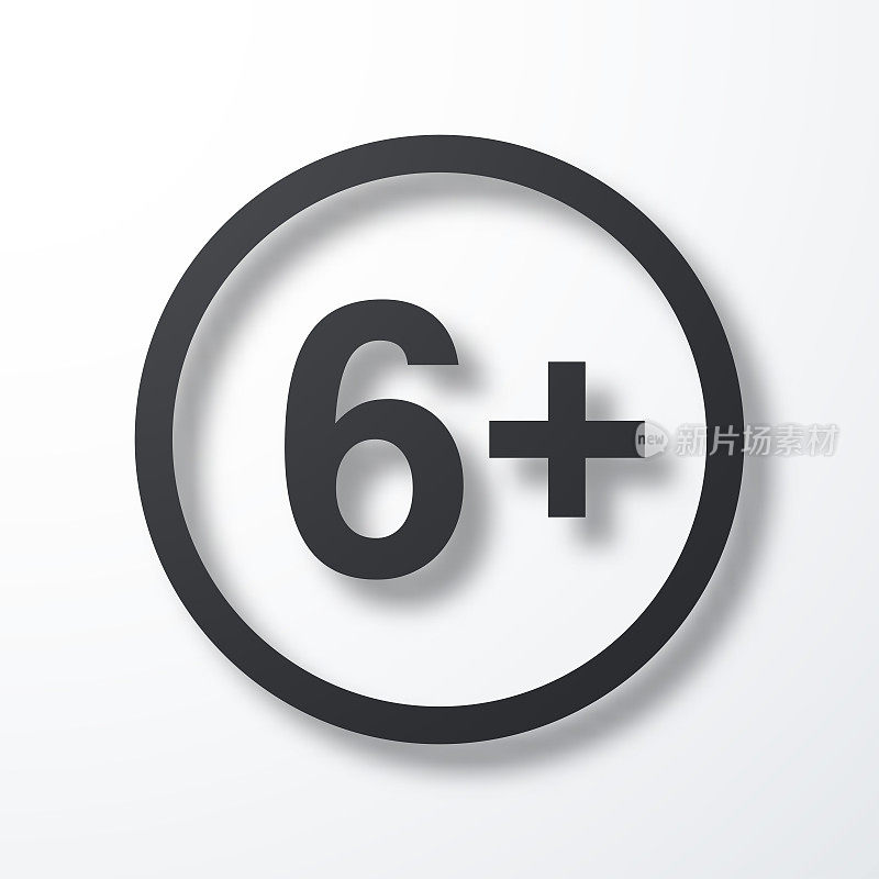 6+ 6+标志-年龄限制。白色背景上的阴影图标